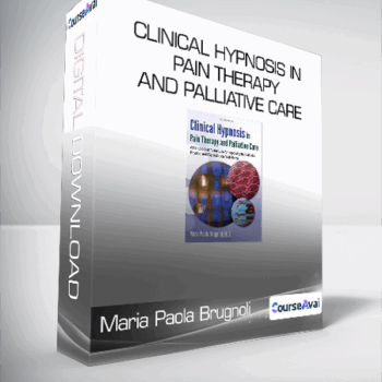 $9 for Maria Paola Brugnoli - Clinical Hypnosis in Pain Therapy and Palliative Care Course