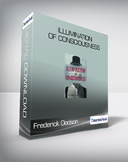 $6 for Frederick Dodson - Illumination of Consciousness Course