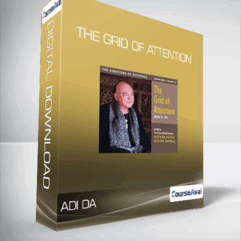 $8 for Adi Da - The Grid of Attention Course