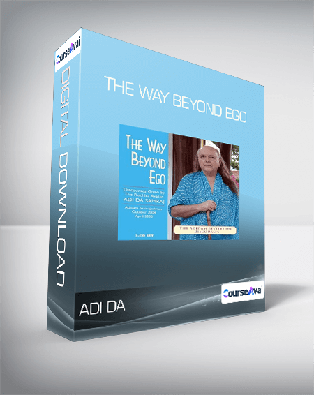 $6 for Adi Da - The Way Beyond Ego Course