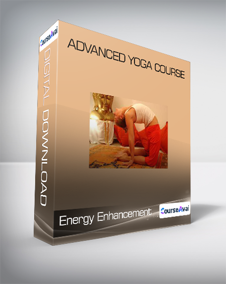 $37 for Energy Enhancement Course  - Advanced Yoga Course Course