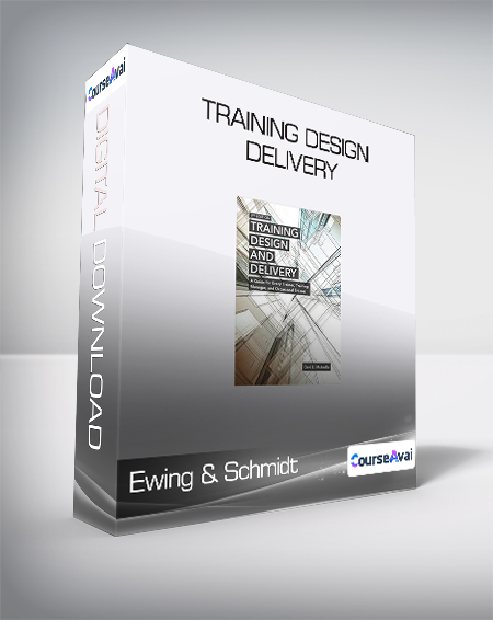 $14 for Ewing & Schmidt - Training Design & Delivery Course