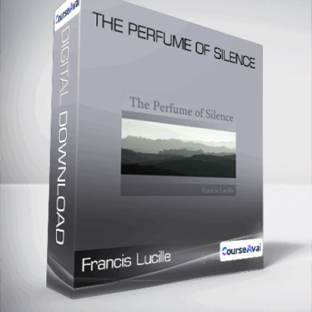 $8 for Francis Lucille - The Perfume of Silence Course