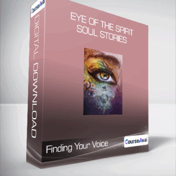 $33 for Finding Your Voice - Eye of the Spirit - Soul Stories Course