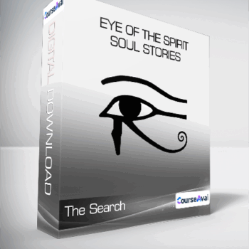 $37 for The Search - Eye of the Spirit - Soul Stories Course