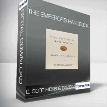 $13 for C. Scot Hicks & David V. Hicks - The Emperor's Handbook Course