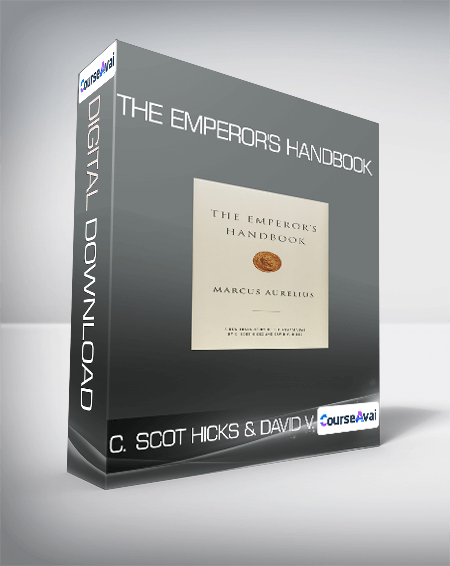$13 for C. Scot Hicks & David V. Hicks - The Emperor's Handbook Course