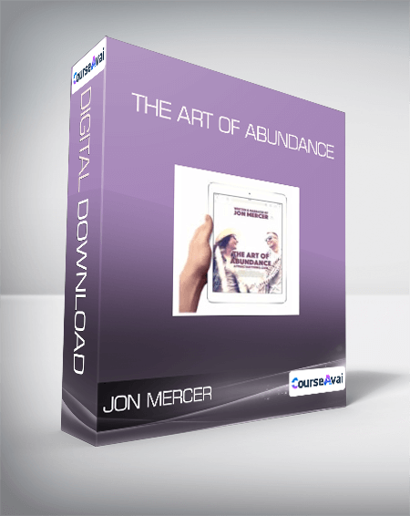 $18 for Jon Mercer - The Art of Abundance Course