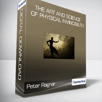 $46 for Peter Ragnar - The Art and Science of Physical Invincibility Course