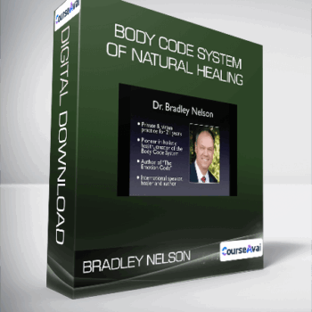 $43 for Bradley Nelson - Body Code System of Natural Healing Course