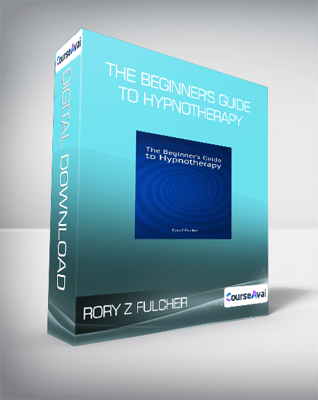 $6 for Rory Z Fulcher - The Beginner's Guide to Hypnotherapy Course