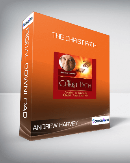 $37 for Andrew Harvey - The Christ Path Course