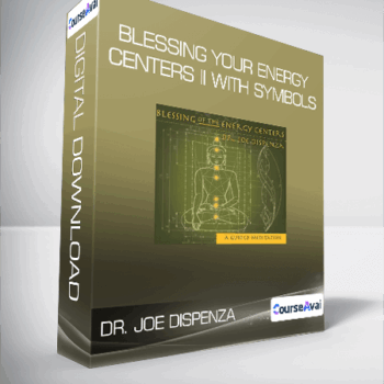 $6 for Dr. Joe Dispenza - Blessing Your Energy Centers II With Symbols Course