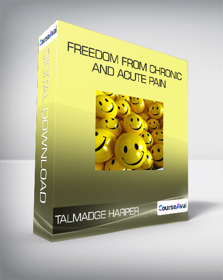 $6 for Talmadge Harper - Freedom From Chronic and Acute Pain Course