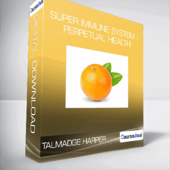 $20 for Talmadge Harper - Super Immune System - Perpetual Health Course