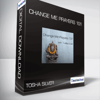$13 for Tosha Silver - Change Me Prayers 101 Course