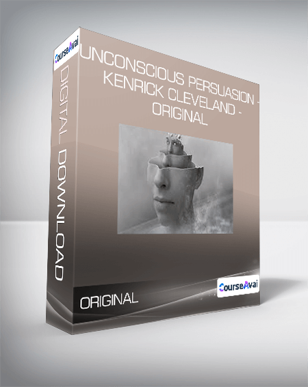 $70 for Unconscious Persuasion - Kenrick Cleveland - Original Course