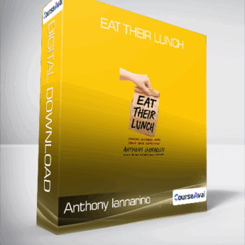 $6 for Anthony Iannarino - Eat Their Lunch Course