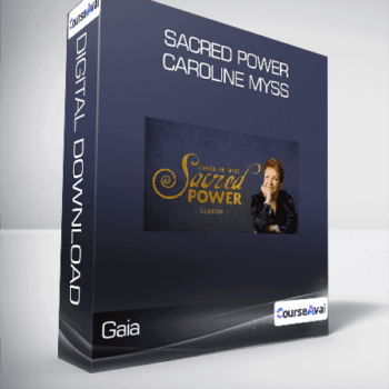 $26 for Gaia - Sacred Power - Caroline Myss Course
