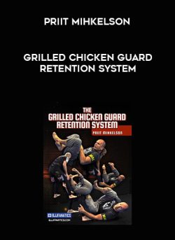 $ for [Download Now] Priit Mihkelson â€“ Grilled Chicken Guard Retention System Course