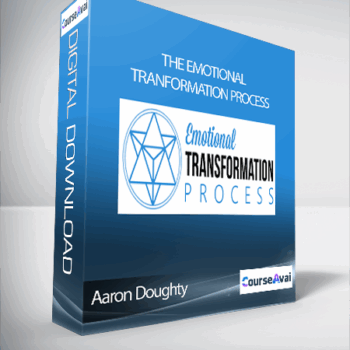 $87 for Aaron Doughty - The Emotional Tranformation Process Course