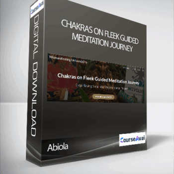 $8 for Abiola - Chakras on Fleek Guided Meditation Journey Course