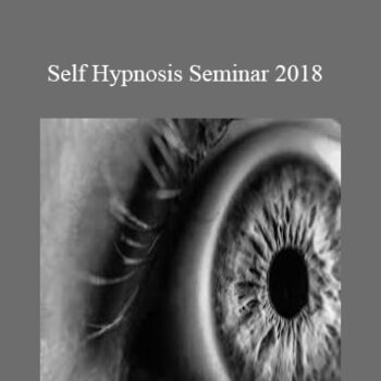 $30 for Adam Eason- Self Hypnosis Seminar 2018 Course