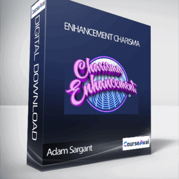 $5 for Adam Sargant - Enhancement Charisma Course