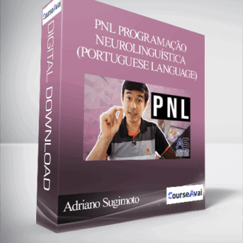 $37 for Adriano Sugimoto - PNL ProgramaÃ§Ã£o NeurolinguÃ­stica - (Portuguese language) Course