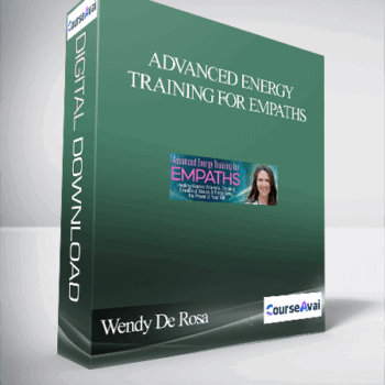 $146 for Advanced Energy Training for Empaths With Wendy De Rosa Course