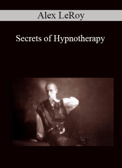 $ for Alex LeRoy â€“ Secrets of Hypnotherapy Course
