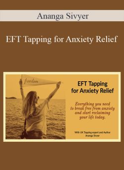 $21 for Ananga Sivyer â€“ EFT Tapping for Anxiety Relief Course