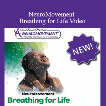 $23 for Anat Baniel - NeuroMovement Breathing for Life Video Course