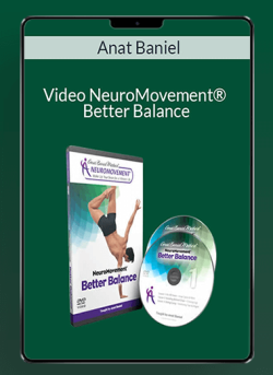 $27 for Anat Baniel â€“ Video NeuroMovementÂ® Better Balance Course