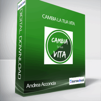 $94 for Andrea Acconcia - Cambia la tua vita (Cambia la tua Vita di Andrea Acconcia (Metodo Universitario) Course