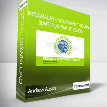 $30 for Andrew Austin - Integral Eye Movement Therapy (IEMT) For Practitioners Course