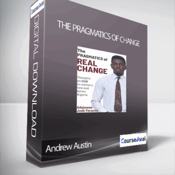 $30 for Andrew Austin - The Pragmatics of Change Course