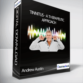 $16 for Andrew Austin - Tinnitus - A Therapeutic Approach Course