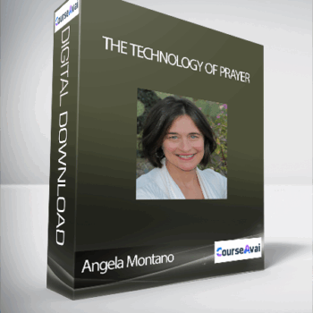 $25 for Angela Montano - The Technology of Prayer Course