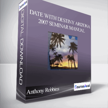 $17 for Anthony Robbins - Date with Destiny Arizona 2007 Seminar Manual Course