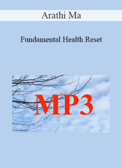 $14 for Arathi Ma â€“ Fundamental Health Reset Course