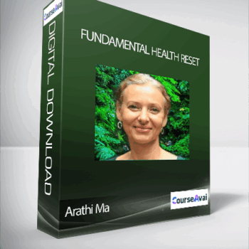 $9 for Arathi Ma - Fundamental Health Reset Course
