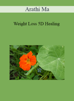 $9 for Arathi Ma â€“ Weight Loss 5D Healing Course