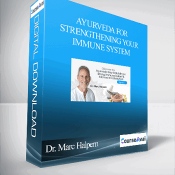 $51 for Ayurveda for Strengthening Your Immune System With Dr. Marc Halpern Course