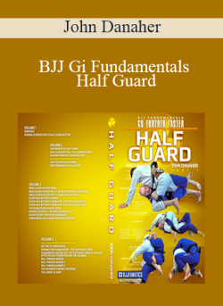 $36 for BJJ Gi Fundamentals â€“ Half Guard â€“ John Danaher Course