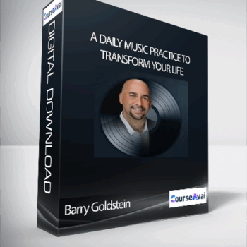 $5 for Barry Goldstein - A Daily Music Practice to Transform Your Life Course