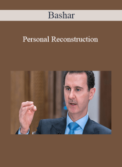 $9 for Bashar â€“ Personal Reconstruction Course