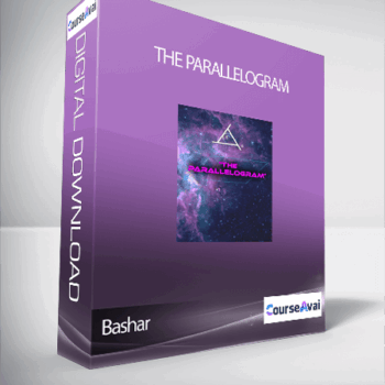 $5 for Bashar - The Parallelogram Course