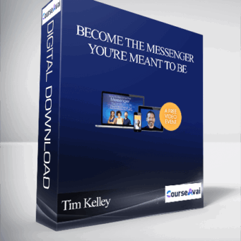 $19 for Become the Messenger You're Meant to Be With Tim Kelley Course