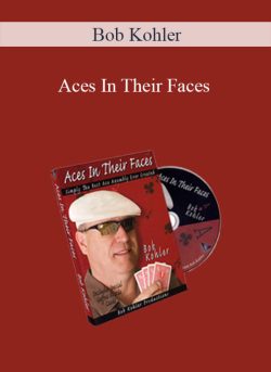 $ for [Download Now] Bob Kohler â€“ Aces In Their Faces Course